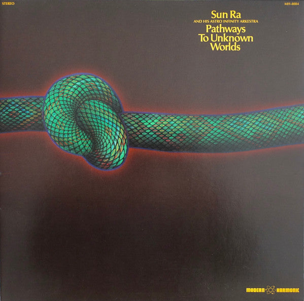 Sun Ra And His Astro Infinity Arkestra* - Pathways To Unknown Worlds