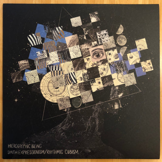 Hieroglyphic Being - Synth Expressionism / Rhythmic Cubism LP