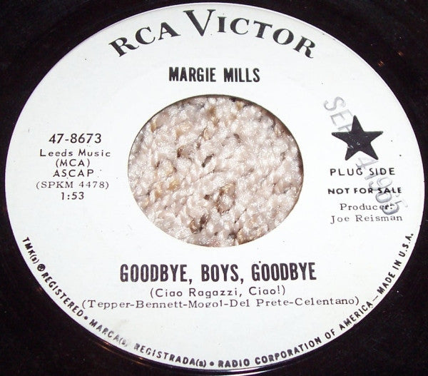 Margie Mills – Goodbye, Boys, Goodbye / Hey You, Hey Me 7"