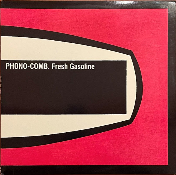 Phono-Comb - Fresh Gasoline LP