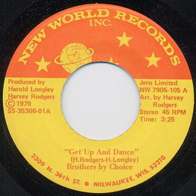Brothers By Choice - Get Up And Dance / Got To Get You Home 7"
