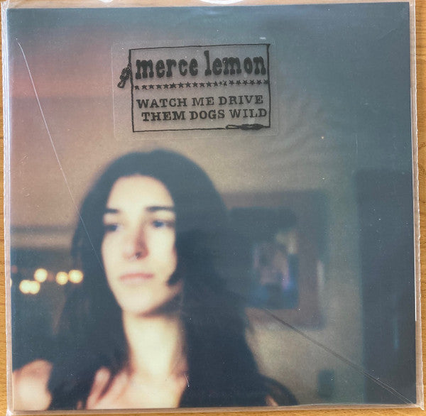 Merce Lemon - Watch Me Drive Them Dogs Wild