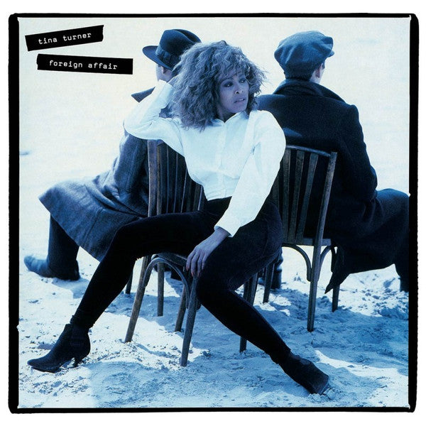 Tina Turner - Foreign Affair (White)