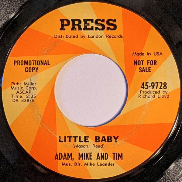 Adam, Mike and Tim – Little Baby / Your'e The Reason Why 7"