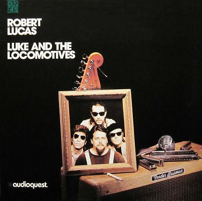 Robert Lucas - Luke & The Locomotives LP