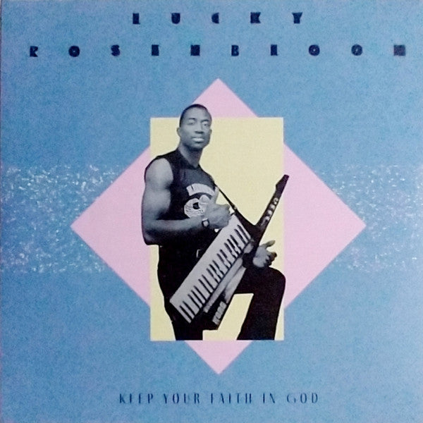 Lucky Rosenbloom - Keep Your Faith In God b/w Just Give It All To Christ (Clear vinyl)