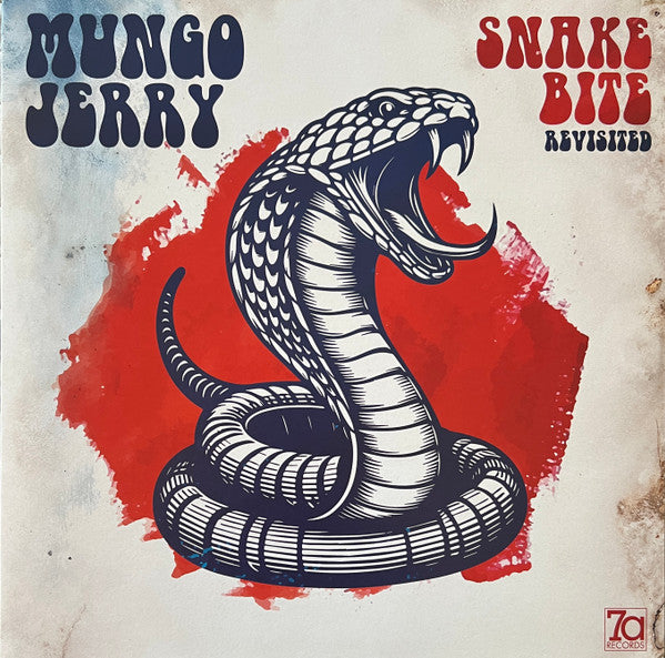 Mungo Jerry - Snakebite Revisited (Blue)