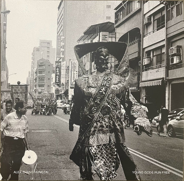 Alex Zhang Hungtai - Young Gods Run Free