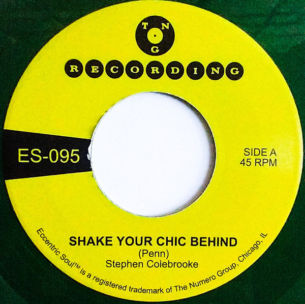 Stephen Colebrooke - Shake Your Chic Behind b/w Stay Away From Music (Opaque Green vinyl)