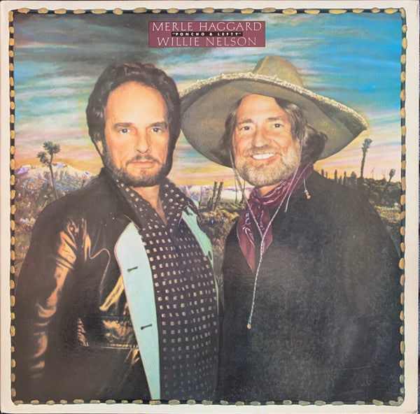 Merle Haggard & Willie Nelson - Poncho & Lefty LP
