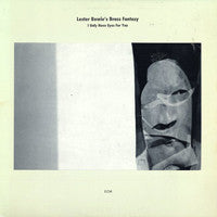 Lester Bowie's Brass Fantasy - I Only Have Eyes For You LP