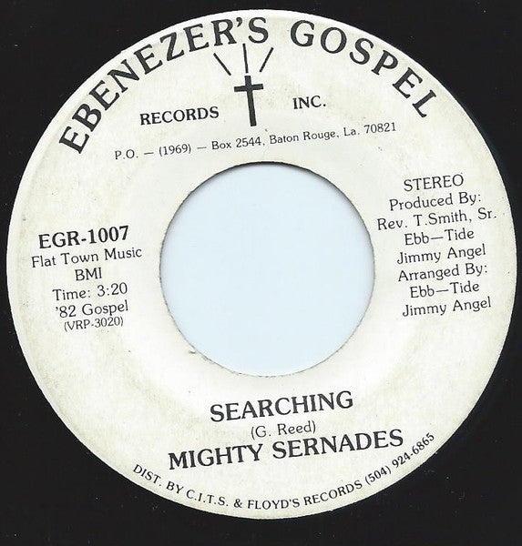 Mighty Sernades – Searching / Let Jesus In 7"