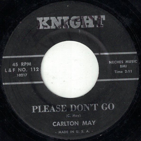 Carlton May / Pete Runnels – Please Don't Go / McDonald's Place 7"