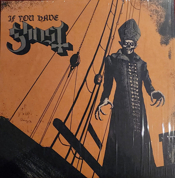 Ghost - If You Have Ghost