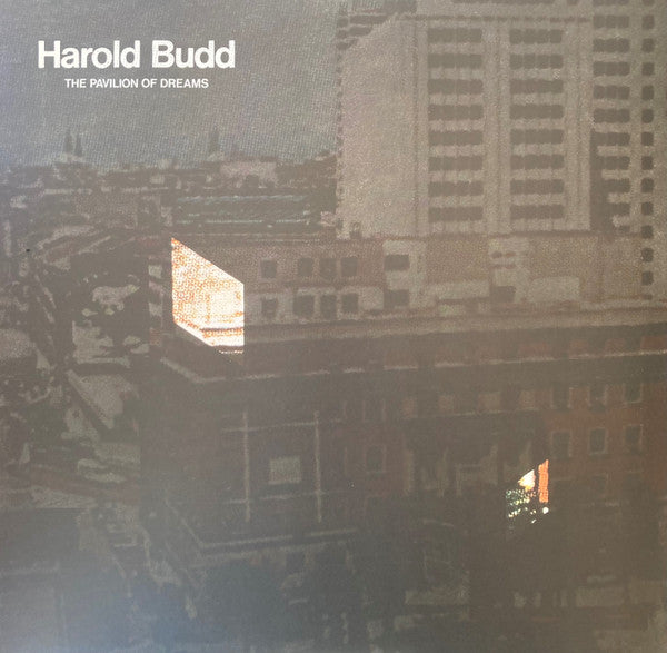 Harold Budd - The Pavilion Of Dreams