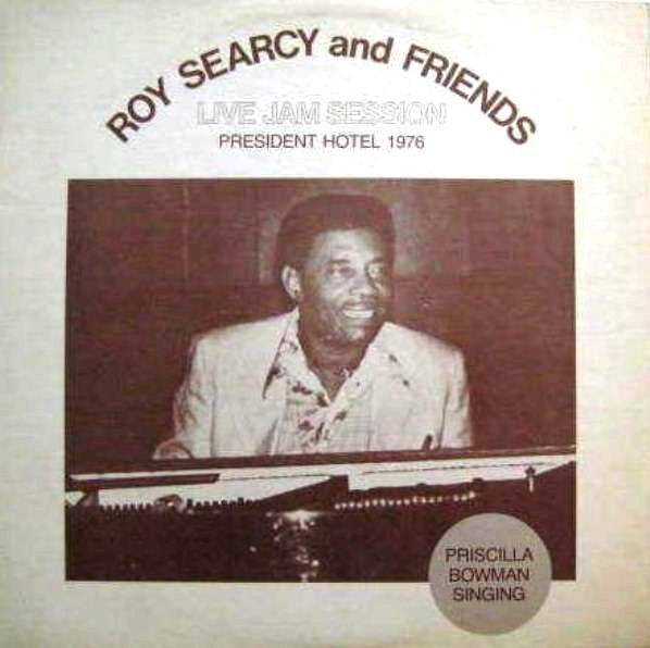 Roy Searcy and Friends - Live Jam Session LP