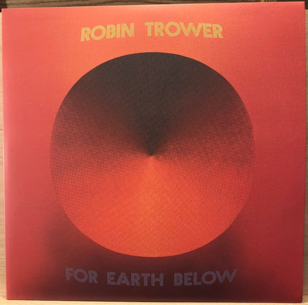 Robin Trower - For Earth Below - 50th Anniversary Edition