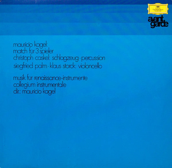 Mauricio Kagel - Match Für 3 Spieler / Musik Für Renaissance-Instrumente LP
