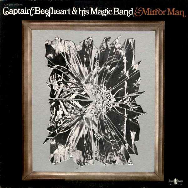Captain Beefheart & His Magic Band – Mirror Man LP