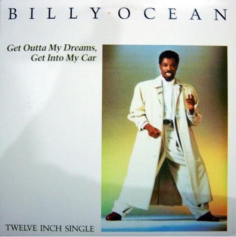 Billy Ocean – Get Outta My Dreams, Get Into My Car 12"