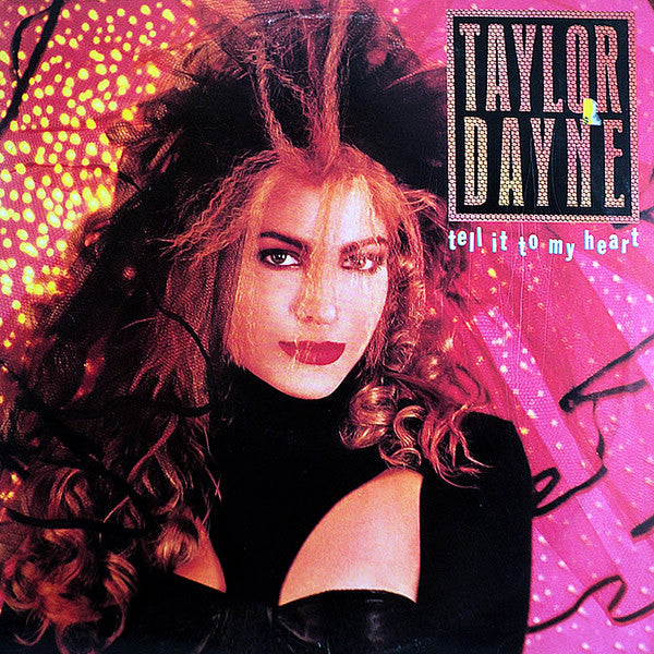 Taylor Dayne – Tell It To My Heart