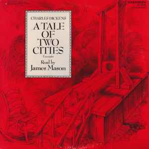 James Mason / Charles Dickens - A Tale Of Two Cities Excerpts 2LP