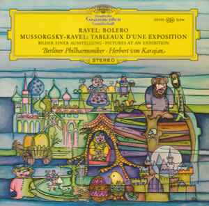 Ravel, Mussorgsky / Berlin Philharmonic- Bolero / Pictures At An Exhibition LP
