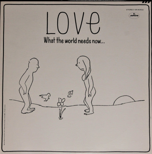 Various – Love - What The World Needs Now... LP
