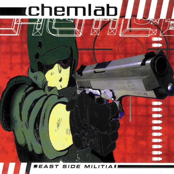 Chemlab – East Side Militia CD