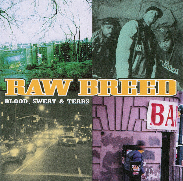 Raw Breed – Blood, Sweat & Tears CD