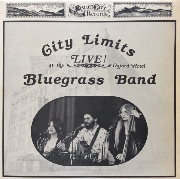 City Limits Bluegrass Band – Live! At The Oxford Hotel LP