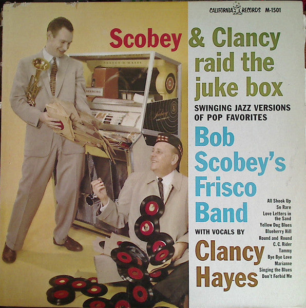 Bob Scobey's Frisco Band / Clancy Hayes – ...Raid The Juke Box LP