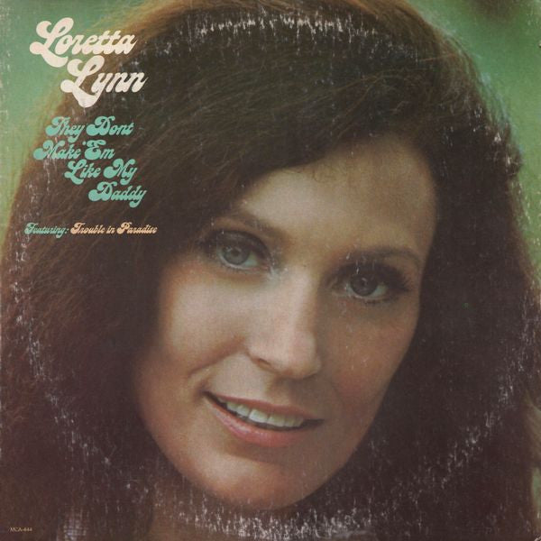 Loretta Lynn – They Don't Make 'Em Like My Daddy LP