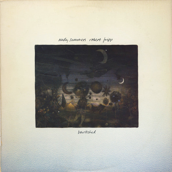 Andy Summers, Robert Fripp - Bewitched LP