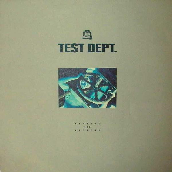 Test Dept. – Beating The Retreat LP