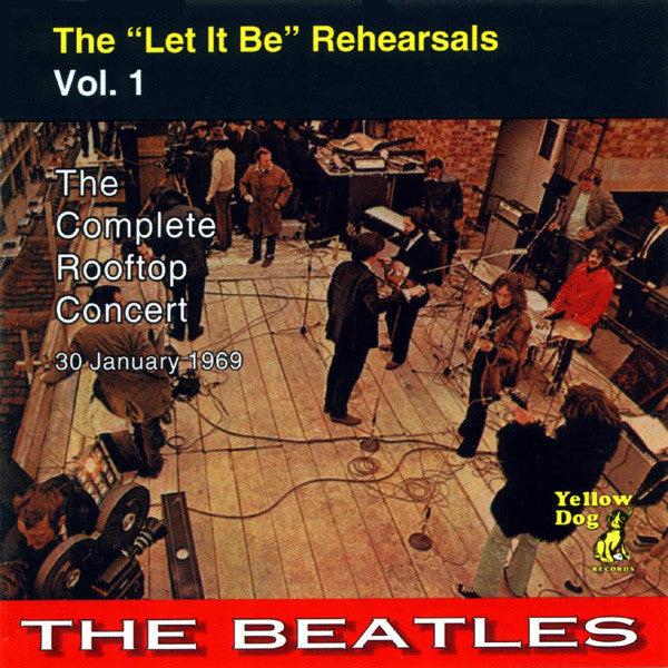 The Beatles - Let It Be Rehearsals Vol. 1: The Complete Rooftop Concert