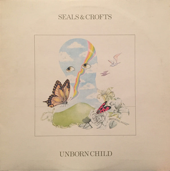 Seals & Crofts – Unborn Child LP