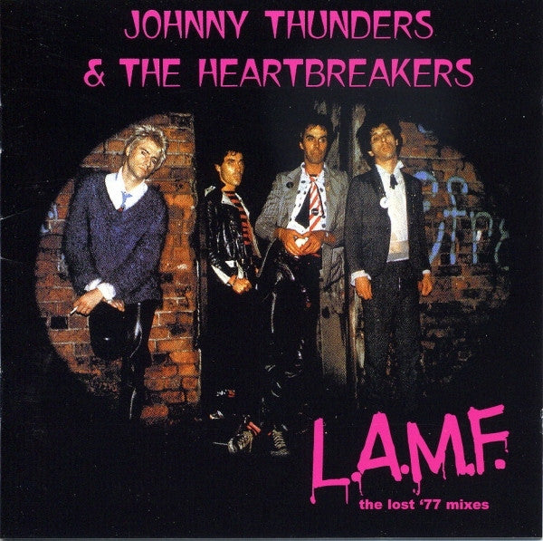Johnny Thunders & The Heartbreakers – L.A.M.F. (The Lost '77 Mixes) CD