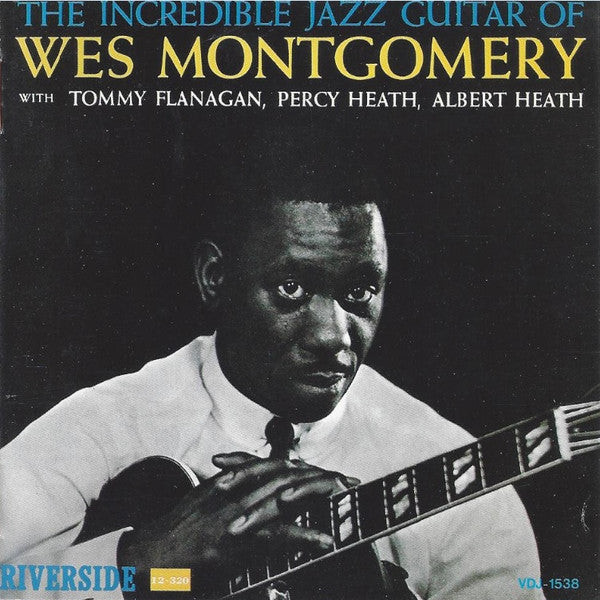 Wes Montgomery – The Incredible Jazz Guitar Of Wes Montgomery CD