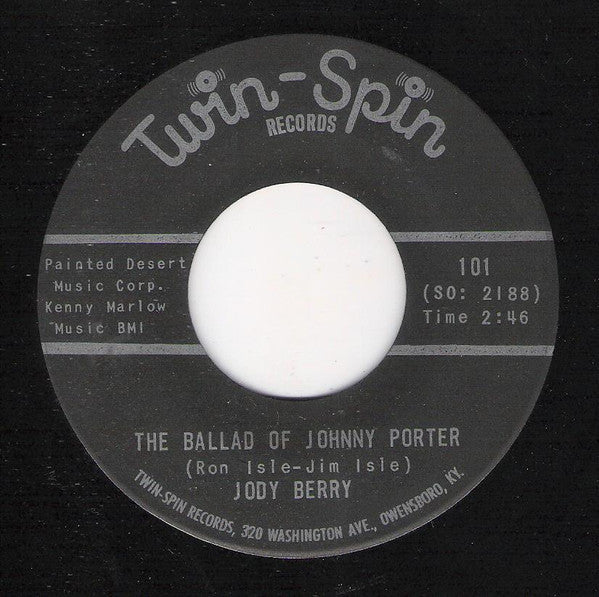 Jody Berry – The Ballad Of Johnny Porter / Life Time Guarantee 7"