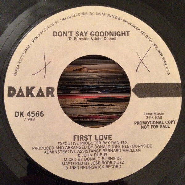 First Love – Don't Say Goodnight / Love Me Today (Promo) 7"