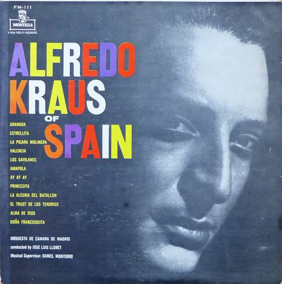 Alfredo Kraus – Alfredo Kraus Of Spain LP