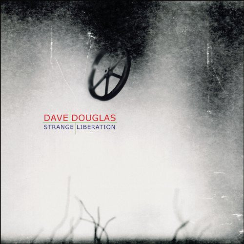 Dave Douglas – Strange Liberation CD