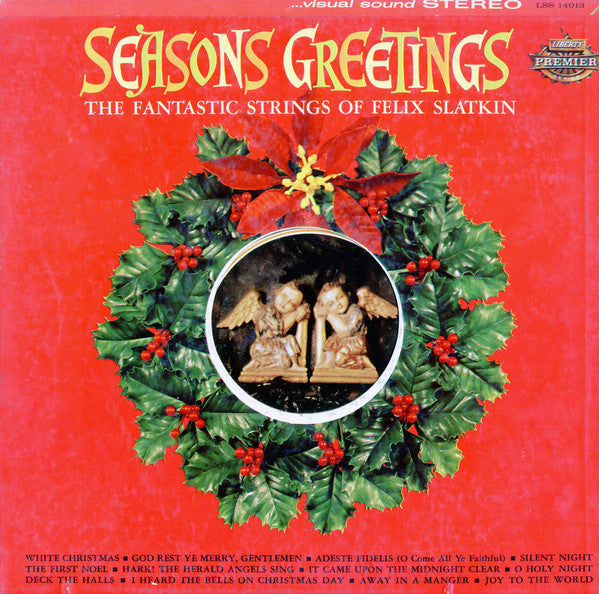 The Fantastic Strings Of Felix Slatkin – Seasons Greetings LP