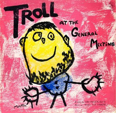 Mary Ann Parker – Troll At The General Meeting LP
