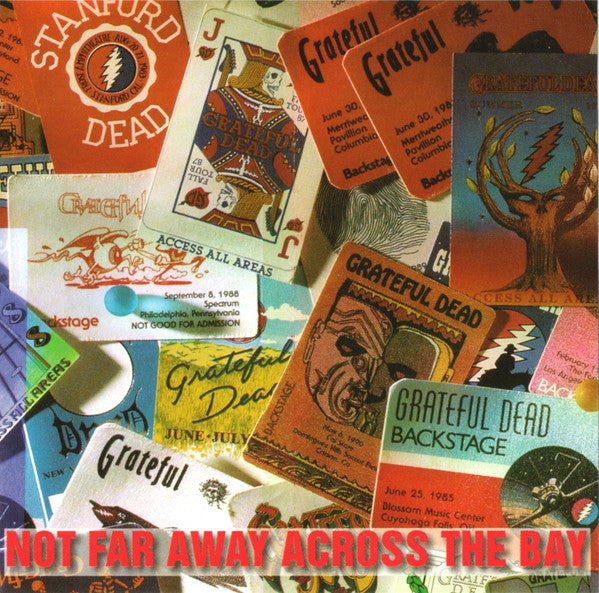 Grateful Dead - Not Far Away Across The Bay