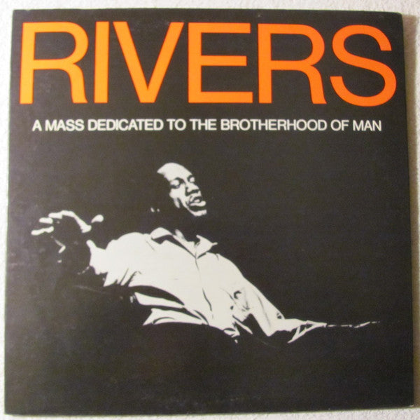 Rivers – A Mass Dedicated To The Brotherhood Of Man LP