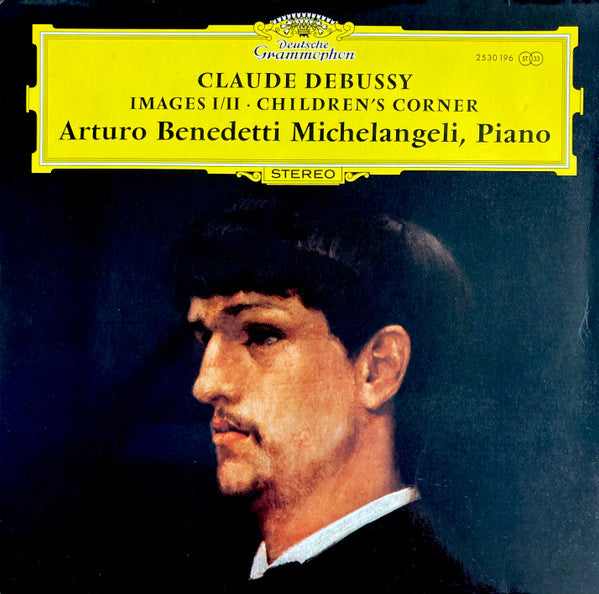 Debussy / Arturo Benedetti Michelangeli - Images I/II LP