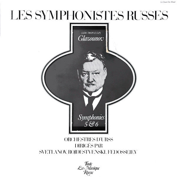 Glazounov, Rojdestvenski – Les Symphonistes Russes / Glazounov Symphonies 5 & 6 2LP