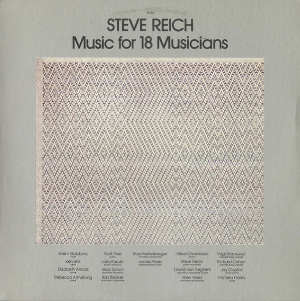 Steve Reich - Music For 18 Musicians LP
